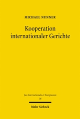 Kooperation internationaler Gerichte - Michael Nunner