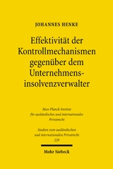 Effektivit&auml;t der Kontrollmechanismen gegen&uuml;ber dem Unternehmensinsolvenzverwalter - Johannes Henke