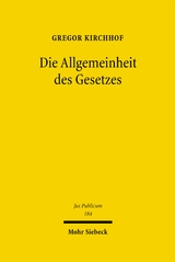 Die Allgemeinheit des Gesetzes - Gregor Kirchhof