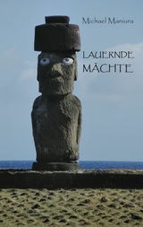 Lauernde M&auml;chte - Michael Maniura