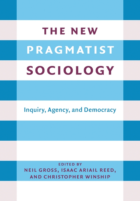 The New Pragmatist Sociology - 