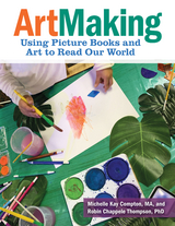 ArtMaking - Michelle Kay Compton, Robin Chappele Thompson