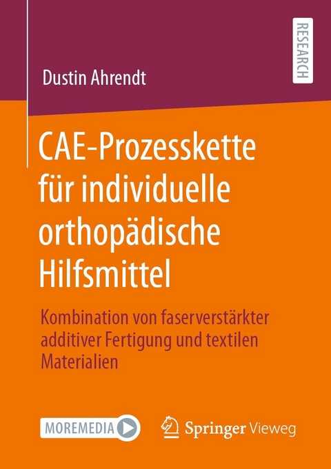 CAE-Prozesskette f&uuml;r individuelle orthop&auml;dische Hilfsmittel - Dustin Ahrendt