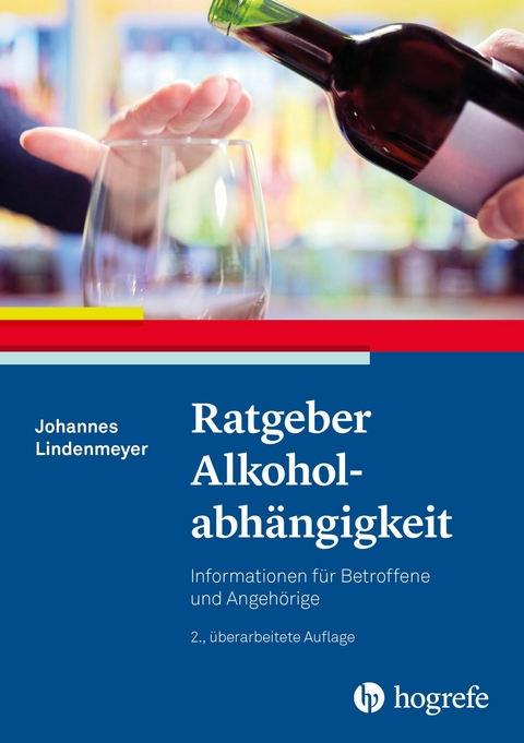 Ratgeber Alkoholabh&auml;ngigkeit - Johannes Lindenmeyer