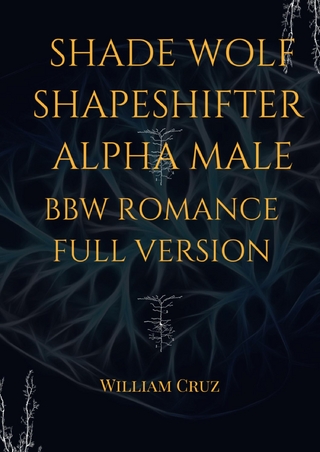 Shade Wolf Shapeshifter Alpha Male Bbw Romance Full Version