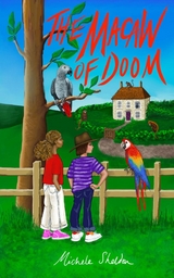 The Macaw of Doom - Michele Sheldon