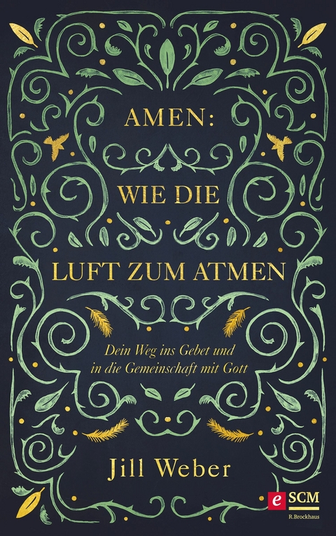 Amen: Wie die Luft zum Atmen - Jill Weber