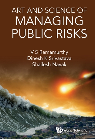 ART AND SCIENCE OF MANAGING PUBLIC RISKS