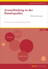 Arzneifindung in der Hom&ouml;opathie - Christian Lucae