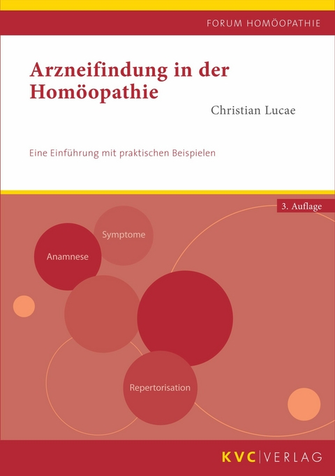 Arzneifindung in der Hom&ouml;opathie - Christian Lucae