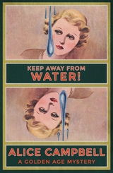 Keep Away From Water! - Alice Campbell
