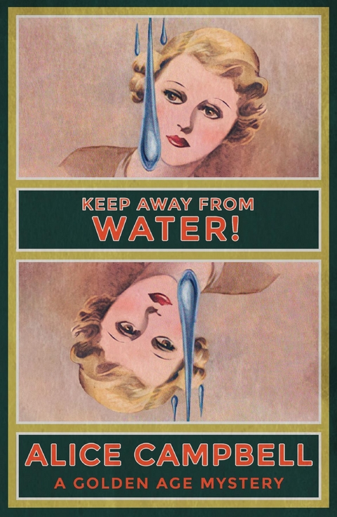 Keep Away From Water! - Alice Campbell