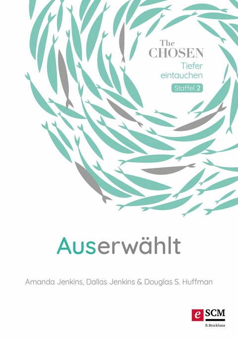Auserw&auml;hlt - Amanda Jenkins, Dallas Jenkins, Douglas S. Huffman