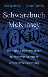 Schwarzbuch McKinsey - Walt Bogdanich, Michael Forsythe