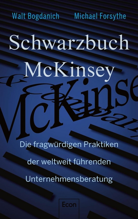 Schwarzbuch McKinsey - Walt Bogdanich, Michael Forsythe