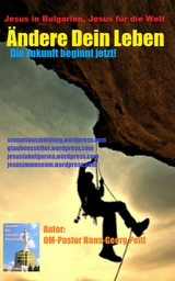 &Auml;ndere Dein Leben - Hans-Georg Peitl