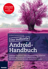 Das inoffizielle Android-Handbuch - Andreas Itzchak Rehberg