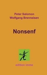 Nonsenf - Peter Salomon, Wolfgang Brenneisen