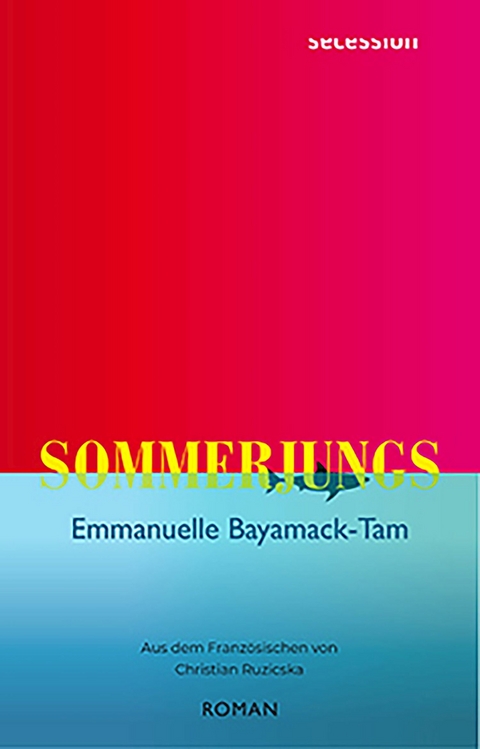 Sommerjungs - Emmanuelle Bayamack-Tam