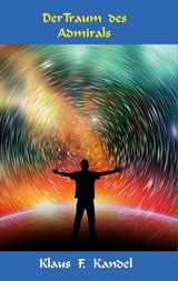 Der Traum des Admirals - Klaus Kandel
