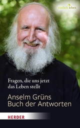 Anselm Gr&uuml;ns Buch der Antworten - Anselm Gr&uuml;n