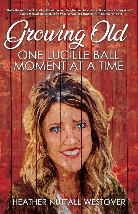 Growing Old - Heather Nuttall Westover