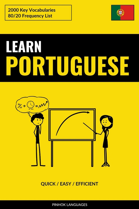Learn Portuguese - Quick / Easy / Efficient - Pinhok Languages