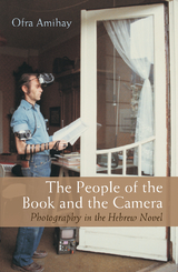 People of the Book and the Camera -  Ofra Amihay