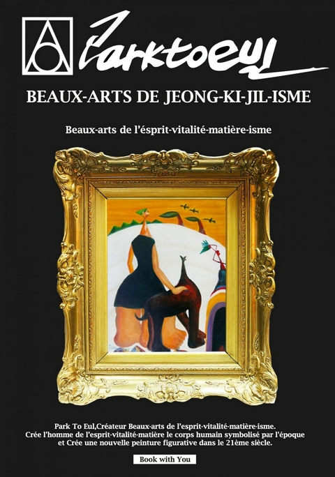 Beaux-arts De Jeong-ki-jil-isme - Park To Eul