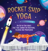 Rocket Ship Yoga - Bari Koral