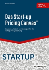 Das Start-up Pricing Canvas&reg; - Klaus W&auml;chter