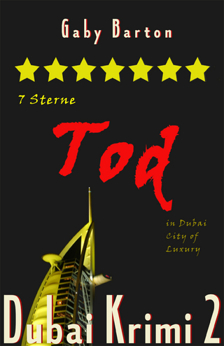 7 Sterne Tod in Dubai City of Luxury