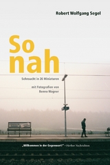 So nah -  Robert Wolfgang Segel