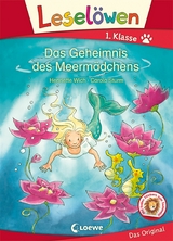 Lesel&ouml;wen 1. Klasse - Das Geheimnis des Meerm&auml;dchens - Henriette Wich