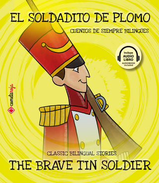 El soldadito de plomo / The Brave Tin Soldier