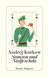 Samson und Nadjeschda - Andrej Kurkow