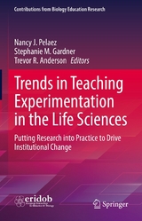 Trends in Teaching Experimentation in the Life Sciences - 