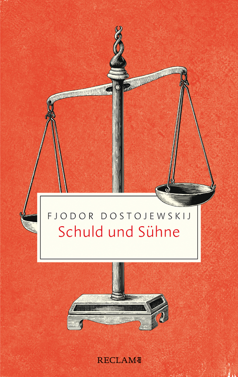 Schuld und S&uuml;hne - Fjodor Dostojewskij