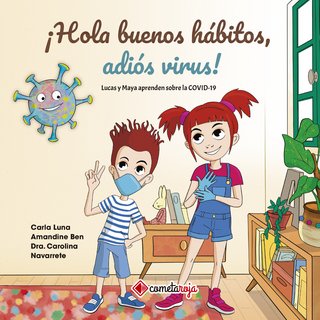 ¡Hola buenos hábitos, adiós virus!
