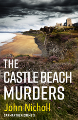 The Castle Beach Murders - John Nicholl