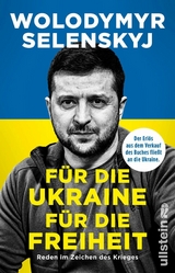 F&uuml;r die Ukraine - f&uuml;r die Freiheit - Wolodymyr Selenskyj