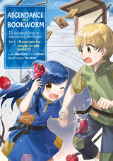 Ascendance of a Bookworm  Part 2 Volume 3 -  Miya Kazuki