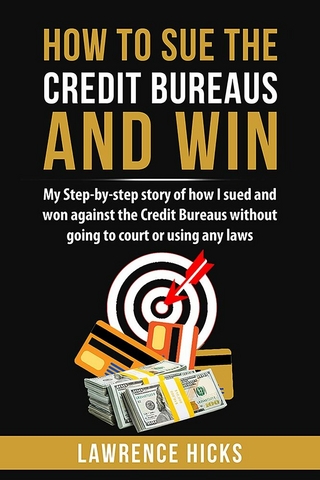 How to Sue the Credit Bureaus and Win