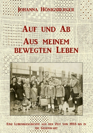 Auf und Ab - Aus meinem bewegten Leben