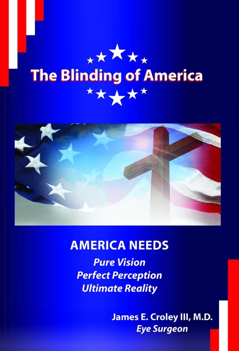 The Blinding of America - James Croley