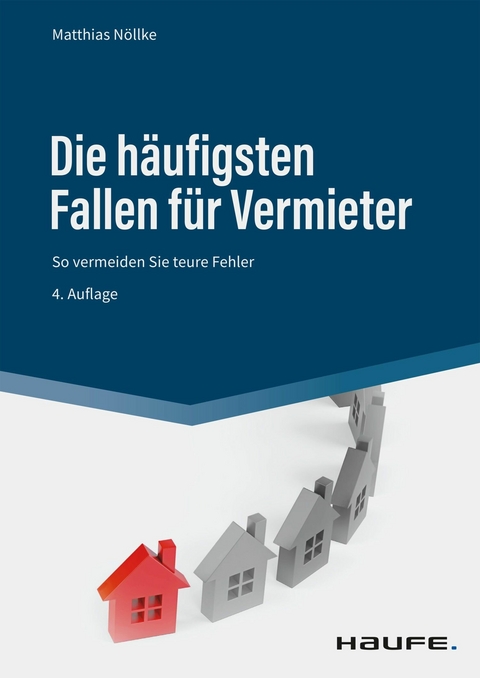 Die h&auml;ufigsten Fallen f&uuml;r Vermieter - Matthias N&ouml;llke