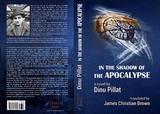 In the Shadow of the Apocalypse - Dinu Pillat