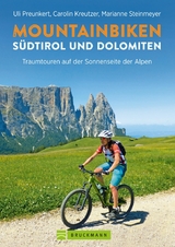 Mountainbiken S&uuml;dtirol und Dolomiten - Uli Preunkert