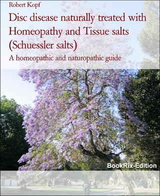 Disc disease naturally treated with Homeopathy and Tissue salts (Schuessler salts)