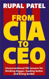 From CIA to CEO - Rupal Patel